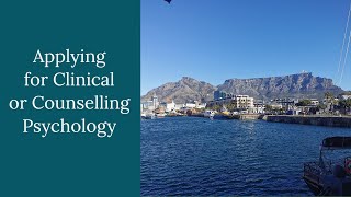 Applying for Clinical or Counselling Psychology training in South Africa
