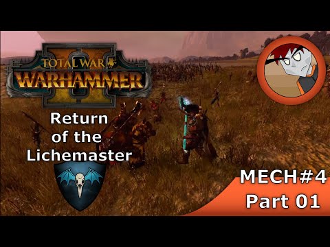 Warhammer 2: Total War - Return of the Lichemaster - Part 1