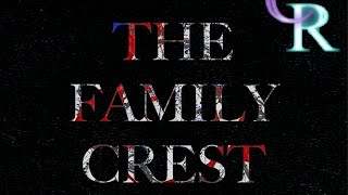 The Family Crest - Only a Minute