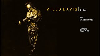 Miles Davis- New Blues [from Live Around The World] (August 14, 1988 Los Angeles)