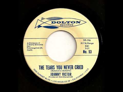 The Tears You Never Cried - Johnny Victor