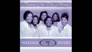 The Williams Sisters-Let Every Ear Hear