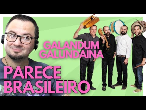 The unique sound of GALANDUM GALUNDAINA - COQUELHADA MARRALHEIRA in the eyes of a Brazilian