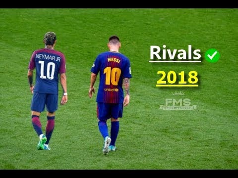 Messi vs Neymar ► RIVALS | 2017/18