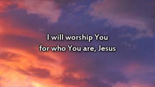 Hillsong - For Who You Are - Instrumental with lyrics