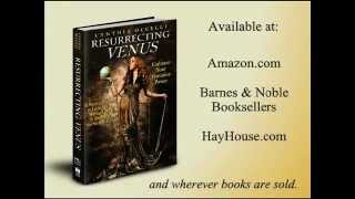 Resurrecting Venus: Embracing Your Feminine Power by Cynthia Occelli