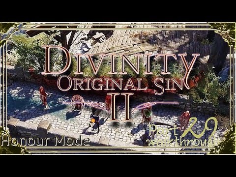 Divinity Original Sin 2 | Honour Mode Walkthrough | Part 29 Silent Monks