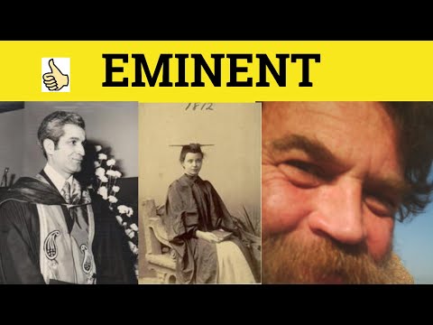 🔵Eminent Eminently Eminence - Eminent Meaning - Eminently Examples - Eminence Definition - 501