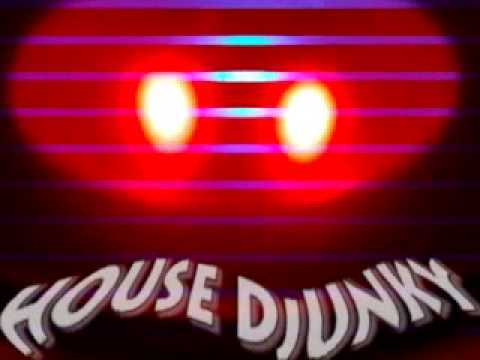 HOUSE-DjUNKY - What you want me to do