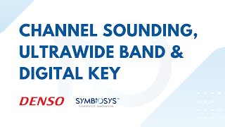 Channel Sounding, UWB, and Digital Key | DENSO