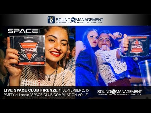 Space Club Firenze Live - 11 September 2015 - PARTY di Lancio "Space Club Compilation Vol 2"