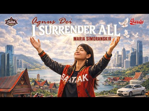 Agnus Dei - I Surrender All - Maria Simorangkir