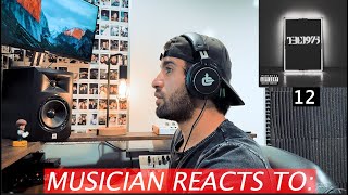 Musician Reacts: &quot;12&quot; by The 1975