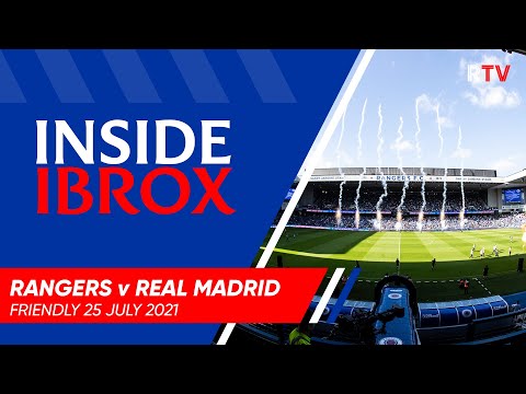 TRAILER | Inside Ibrox | Rangers v Real Madrid 25 July 2021