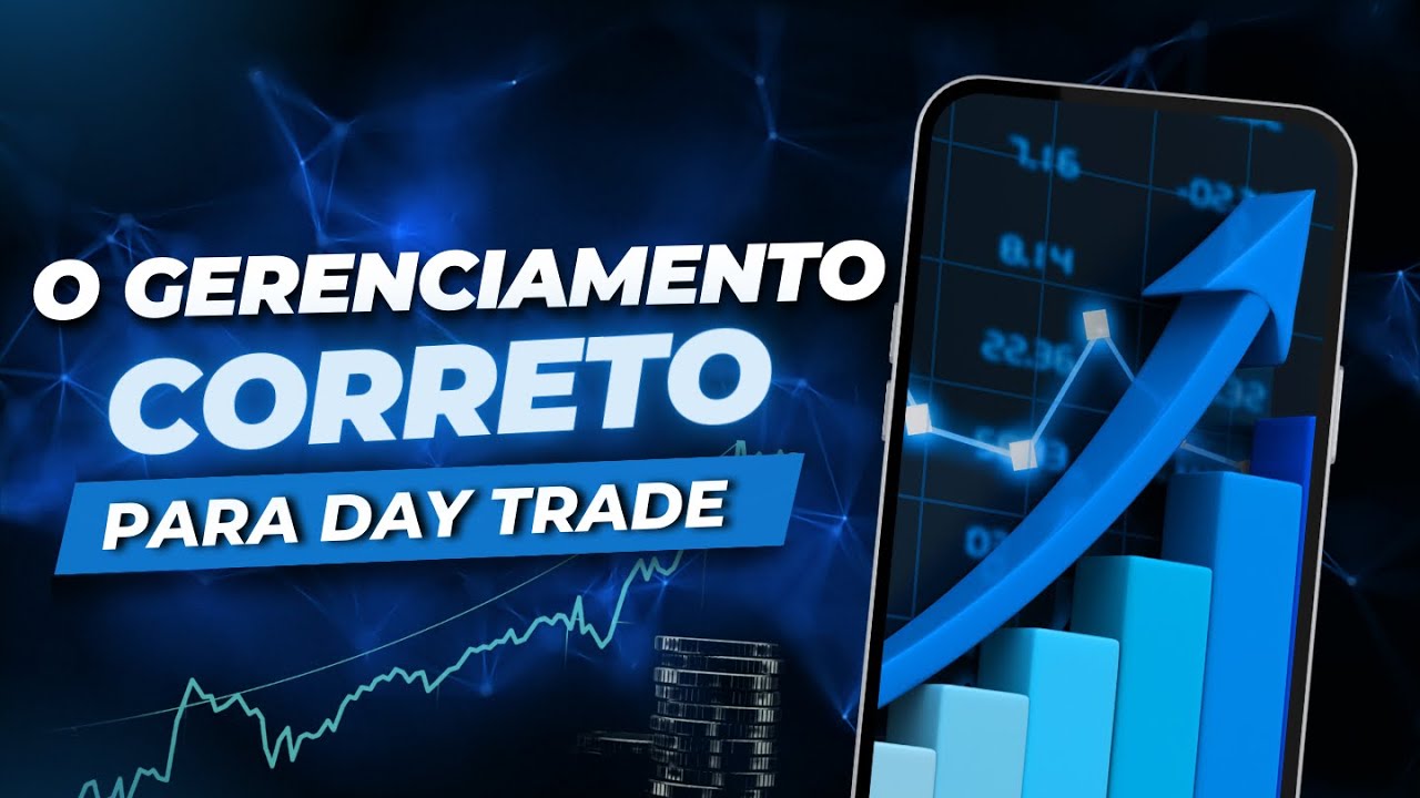 O gerenciamento de risco correto para Day Trade!