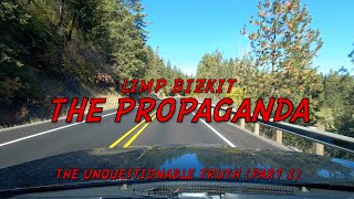 Limp Bizkit - The Propaganda (Lyrics)
