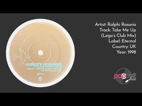 Ralphi Rosario - Take Me Up (Lego's Club Mix)