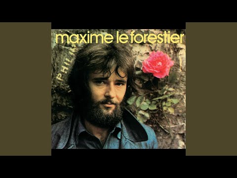 La Rouille - Maxime Le Forestier