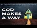 Echo Harbor Worship Israel New Breed Tower Of Power Cory Henry God Makes A Way Lyric Video