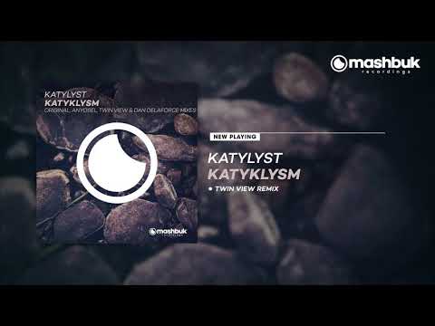 Katylyst - Katyklysm (Twin View Remix) OUT NOW!
