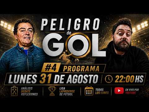 FECHA 6 LLF | INFO - DEBATE Y MAS | PELIGRO DE GOL | 31/8/26