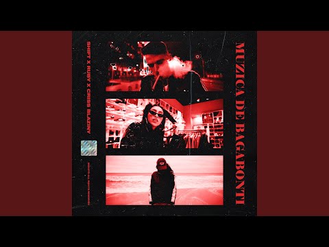 Muzica De Bagabonti (feat. Criss Blaziny, Ruby)
