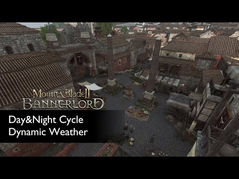 Bannerlord - Day/Night Cycle - Rain