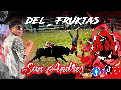TOROS DE PUEBLO 🎉 DEL_FRUKTAS✨SAN ANDRÉS DE GUANO 2025 🎊 DOMINGO 30 DE NOVIEMBRE✨LIKE Y COMPARTE✨