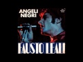 Fausto Leali "Angeli negri"