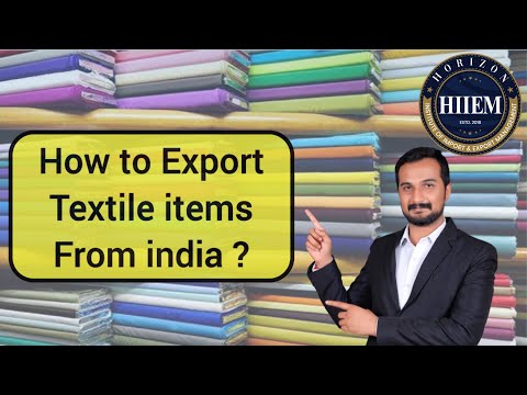 How to Export Textile items from india? | Complete process about Cotton item export By Sagar Agravat