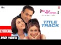 Har Dil Jo Pyar Karega Lyrics Salman Khan Rani Mukherjee Preity Zinta Udit Narayan Alka Yagnik