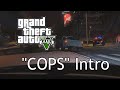 LSPDFR COPS Intro Remake 1