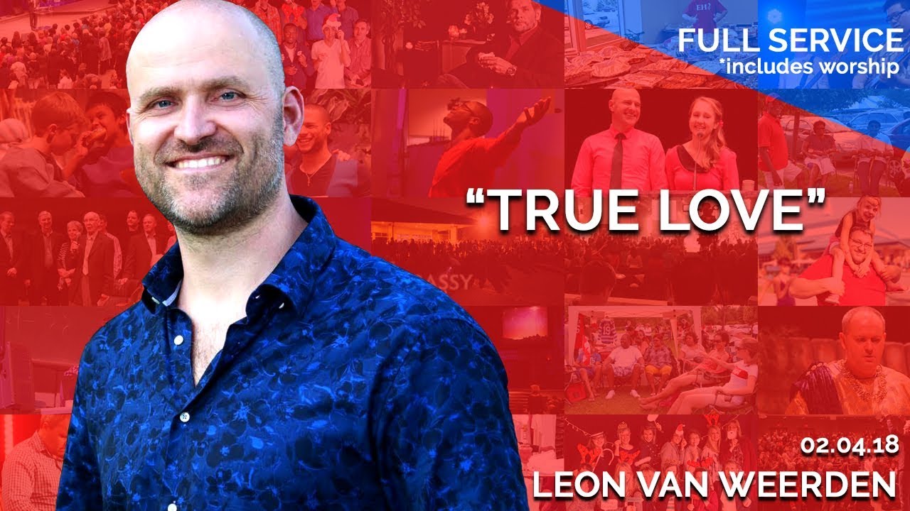 True Love | February 4th 2018 – FULL SERVICE