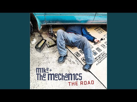 Oh No - Mike + The Mechanics
