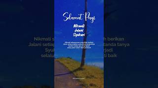 Download lagu selamat pagi #katakatamotivasi mp3