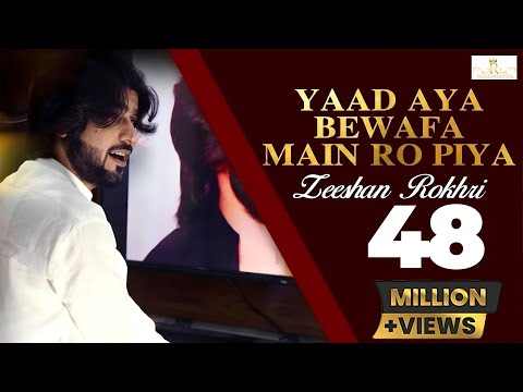 Yaad Aya Bewafa (Video Song 2023) | Zeeshan Khan Rokhri