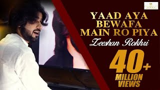 Yaad Aya Bewafa (Video Song 2023)  Zeeshan Khan Ro
