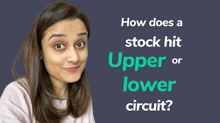 How does a share hit the upper or lower circuit | upper circuit and lower circuit in share market