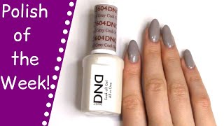 👑Polish Of The Week!~ DND Cool Gray 604 | Dnd Gel Polish Reviews | The Polish Queen