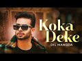 Koka Deke Dil Mangda Mankirt Aulakh | Mankirt Aulakh New Viral Koka Song | Best Of Mankirt Aulakh