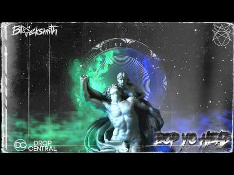 BLVCKSMITH - Bop Yo Head