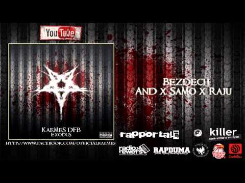 KaeMeS DFB - 03. Bezdech ft. AnD x SaMo x Raju