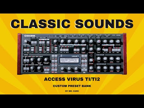 Access Virus TI/TI2 – Classic Sounds [SOUNDSET] | Custom Presets