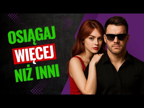 WŁĄCZ tryb BESTII! Jak myśli SAMIEC ALFA?