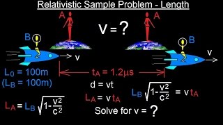 Physics - Special Relativity (34 of 43) Relativistic Sample Problem - Length