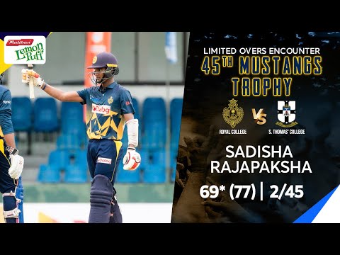Sadisha Rajapaksha's 2/45 & 69 (77) vs S. Thomas' College - 45th One Day Encounter | Mustangs Trophy