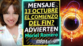 🔥 MENSAJE DEL CIELO nos ADVIERTE 🙏: ¿13 OCTUBRE marca el COMIENZO DEL FIN? Sin miedos! MARIEL ROMERO