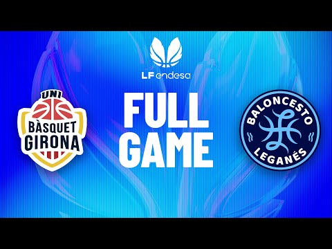 Spar Girona vs Innova-TSN Leganés | Partido completo de baloncesto | #LFEndesa 2025
