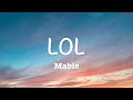 Download Lagu Mabel - LOL Lyrics Mp3 Free