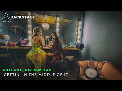 Backstage Vip - Nik and Sam (Gettin' In The Middle Of It)